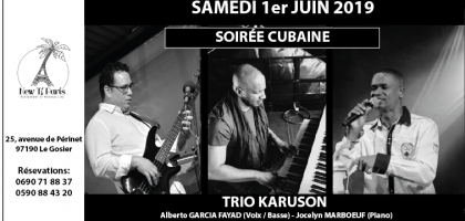 Trio Karuson - Soirée Cubaine au New Ti Paris