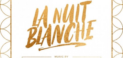 LA NUIT BLANCHE by B2S EVENTS