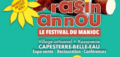 Rasin an nou : festival du manioc