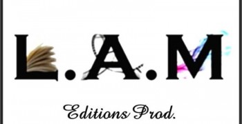 LAM Editions Prod ... Un éditeur dans l'air du temps